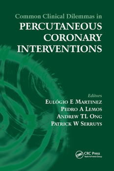 Paperback Common Clinical Dilemmas in Percutaneous Coronary Interventions Book