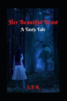 Paperback Her Beautiful Beast: A Tasty Tale Book