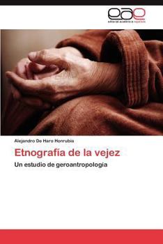 Paperback Etnografia de La Vejez [Spanish] Book