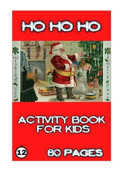 HO HO HO: ACTIVITY FOR KIDS (JINGLE BELLS)
