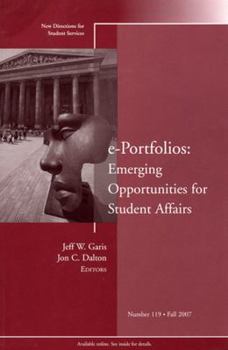 Paperback E-Portfolios: Emerging Opportunities for Student Affairs: New Directions for Student Services, Number 119 Book