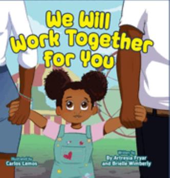 Hardcover We Will Work Together For You Book