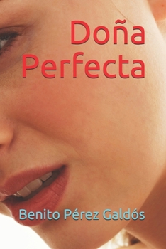 Doña Perfecta (Spanish Edition)