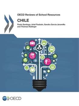 Paperback OECD Reviews of School Resources: Chile 2017 Book