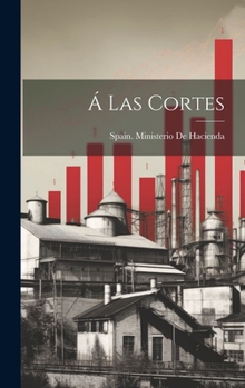 Hardcover Á Las Cortes [Spanish] Book
