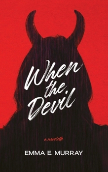 Paperback When the Devil: A Novelette Book