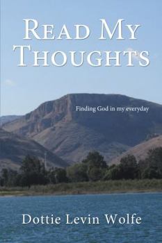 Paperback Read My Thoughts: Finding God in My Everyday Book