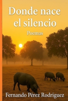 Paperback Donde nace el silencio [Spanish] Book