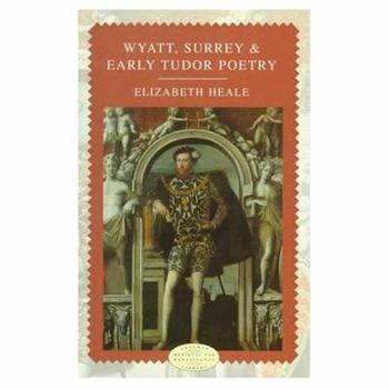 Paperback Wyatt, Surrey and Early Tudor Poetry Book