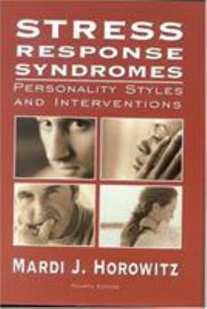 Hardcover Stress Response Syndromes: Personality Styles and Interventions Book