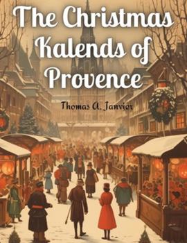 Paperback The Christmas Kalends of Provence Book