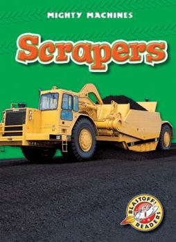 Scrapers - Book  of the Mighty Machines