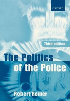 Paperback The Politics of the Police Book