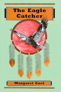 The Eagle Catcher - Book #1 of the Wind River Reservation