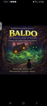 Paperback Baldo, The Magical African Wizard: The Children Who Didn’t Return Book