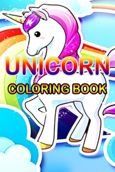 Unicorn Coloring Book: Magical Unicorn Coloring Books Gift for birthday Girls, boys