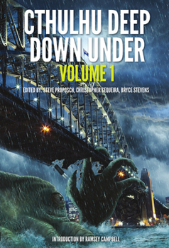 Cthulhu Deep Down Under - Book  of the Cthulhu Deep Down Under anthology series