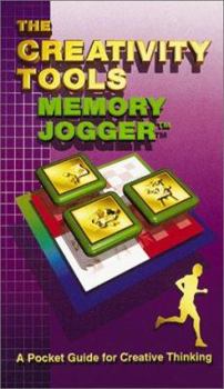 Spiral-bound The Creativity Tools Memory Jogger: A Pocket Guide for Creative Thinking Book