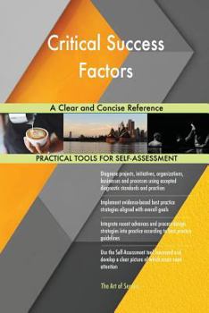 Paperback Critical Success Factors A Clear and Concise Reference Book