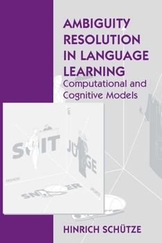 Paperback Ambiguity in Language Learning: Computational and Cognitive Models Volume 71 Book