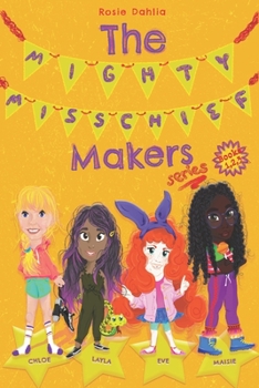 Paperback The Mighty Misschief Makers: Books 1, 2 & 3 Book