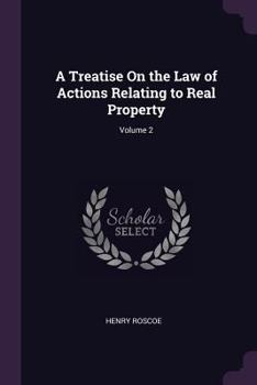 Paperback A Treatise On the Law of Actions Relating to Real Property; Volume 2 Book