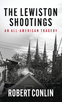 Hardcover The Lewiston Shootings Book