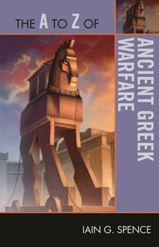Paperback to Z of Ancient Greek Warfare Book