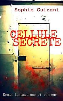 Paperback Cellule Secrète [French] Book