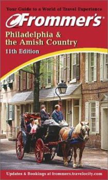 Paperback Frommer's Philadelphia and the Amish Country (Frommer's Complete Guides) Book