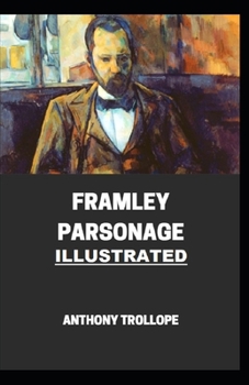 Paperback Framley Parsonage Illustrated Book