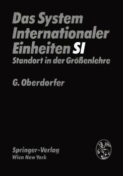 Paperback Das System Internationaler Einheiten (Si): Standort in Der Größenlehre [German] Book