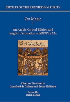Hardcover On Magic I: An Arabic Critical Edition and English Translation of Epistle 52a Book