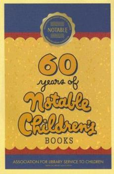 Paperback 60 Years of Notable Children's Books Book