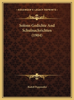 Solons Gedichte And Schulnachrichten (1904)