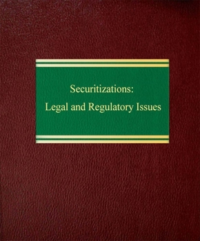 Ring-bound Securitizations: Legal and Regulatory Issues Book