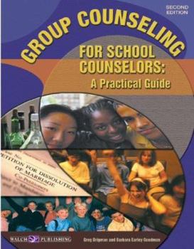 Paperback Group Counseling for School Counselors: A Practical Guide Book