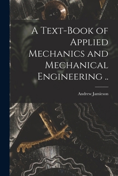 Paperback A Text-book of Applied Mechanics and Mechanical Engineering .. Book