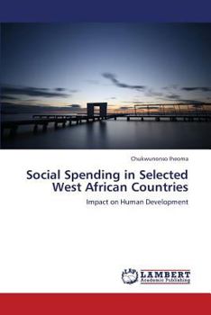 Paperback Social Spending in Selected West African Countries Book