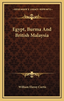 Egypt, Burma and British Malaysia