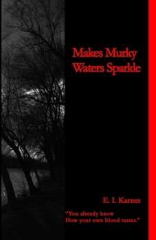 Paperback Makes Murky Waters Sparkle Book