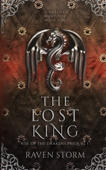 Paperback The Lost King, Rise of the Drakens Prequel 1 Book