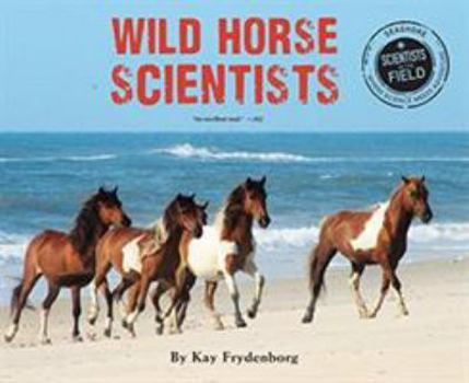 Paperback Wild Horse Scientists Book