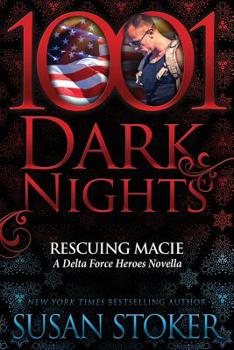 Paperback Rescuing Macie: A Delta Force Heroes Novella Book