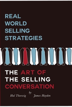 Paperback Real World Selling The Art Of The Selling Conversation Book