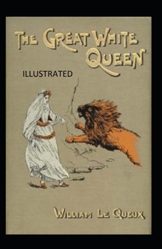 Paperback The great white queen ILLUSTRATED Book