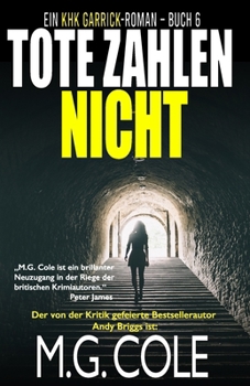 Paperback Tote Zahlen Nicht: Ein KHK Garrick-roman - Buch 6 [German] Book