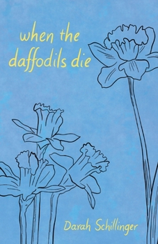 Paperback when the daffodils die Book