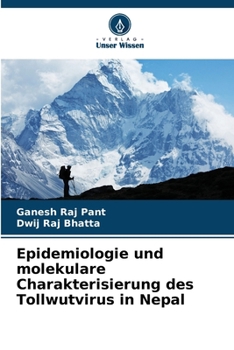 Paperback Epidemiologie und molekulare Charakterisierung des Tollwutvirus in Nepal [German] Book