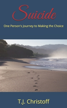 Paperback Suicide: One Person's Journey to Making the Choice Book